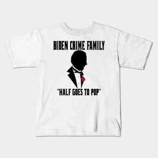 Hunter / Joe Biden Crime Family Burisma Laptop Fraud Kids T-Shirt